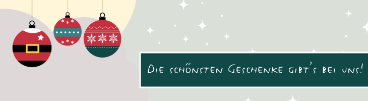 Mehre Weihnachtskugeln mit dem Text "Die schönsten Geschenke gibt’s bei uns!"