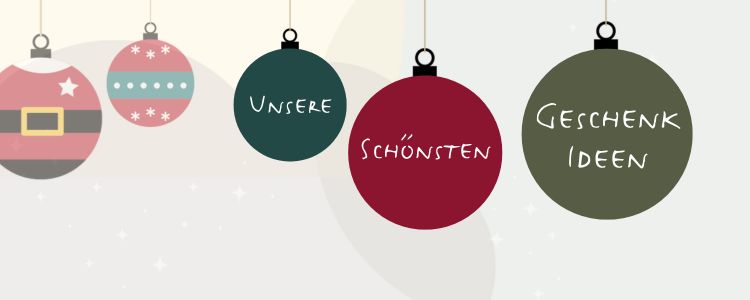 Fünf Weihnachtskugeln und ein Schriftzug "Unsere schönsten Geschenkideen".