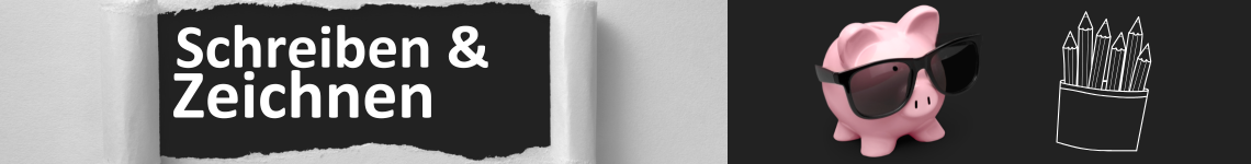 Schreiben & Zeichnen