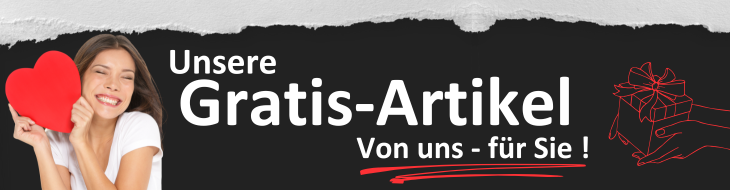 Unsere Gratis-Artikel, von uns - für Sie!
