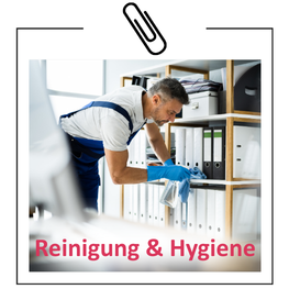 Reinigung & Hygiene