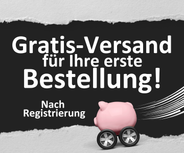 Gratis Versand für Ihre erste Bestellung nach Registrierung