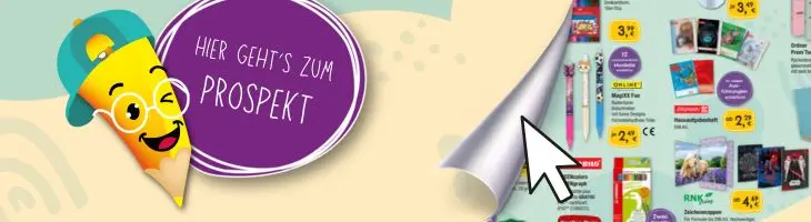 Werbung für Schulartikel mit Link zum Prospekt und buntem Maskottchen.