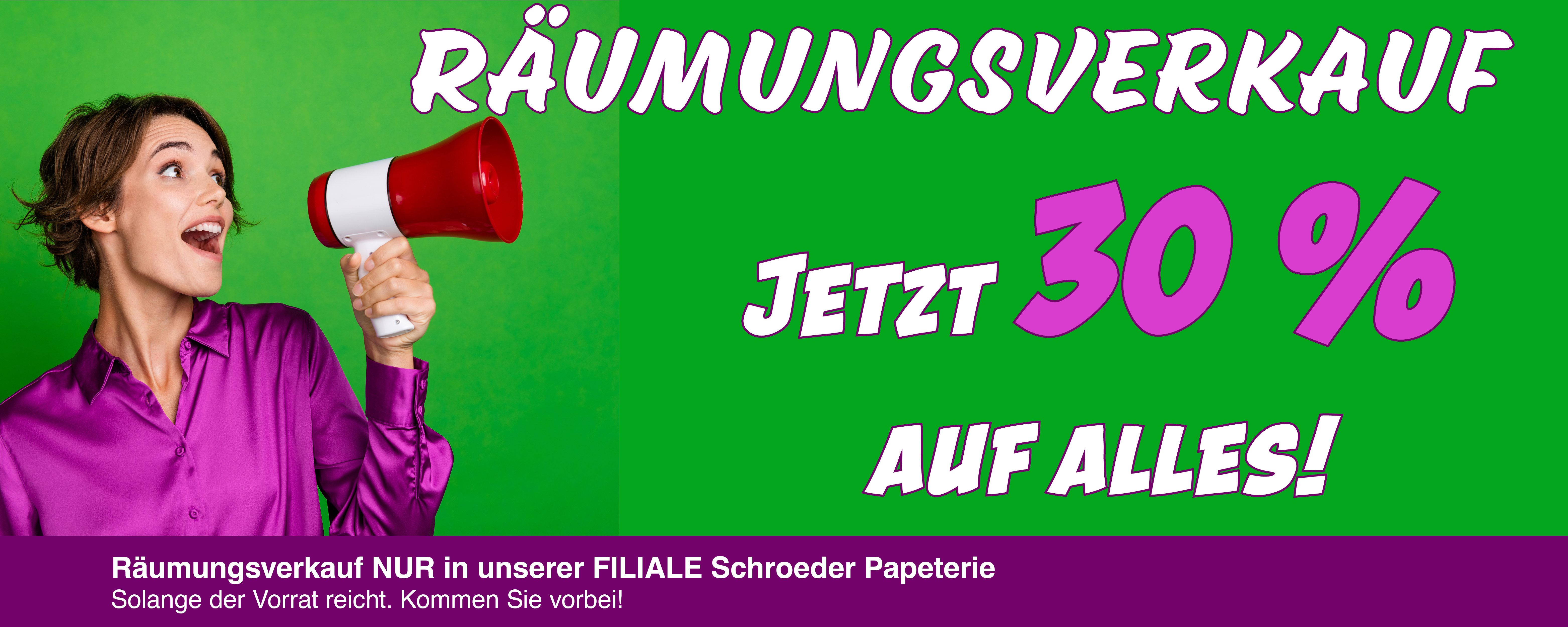 Banner mit Hinweis auf Räumungsverkauf Filiale Schroeder Papeterie
