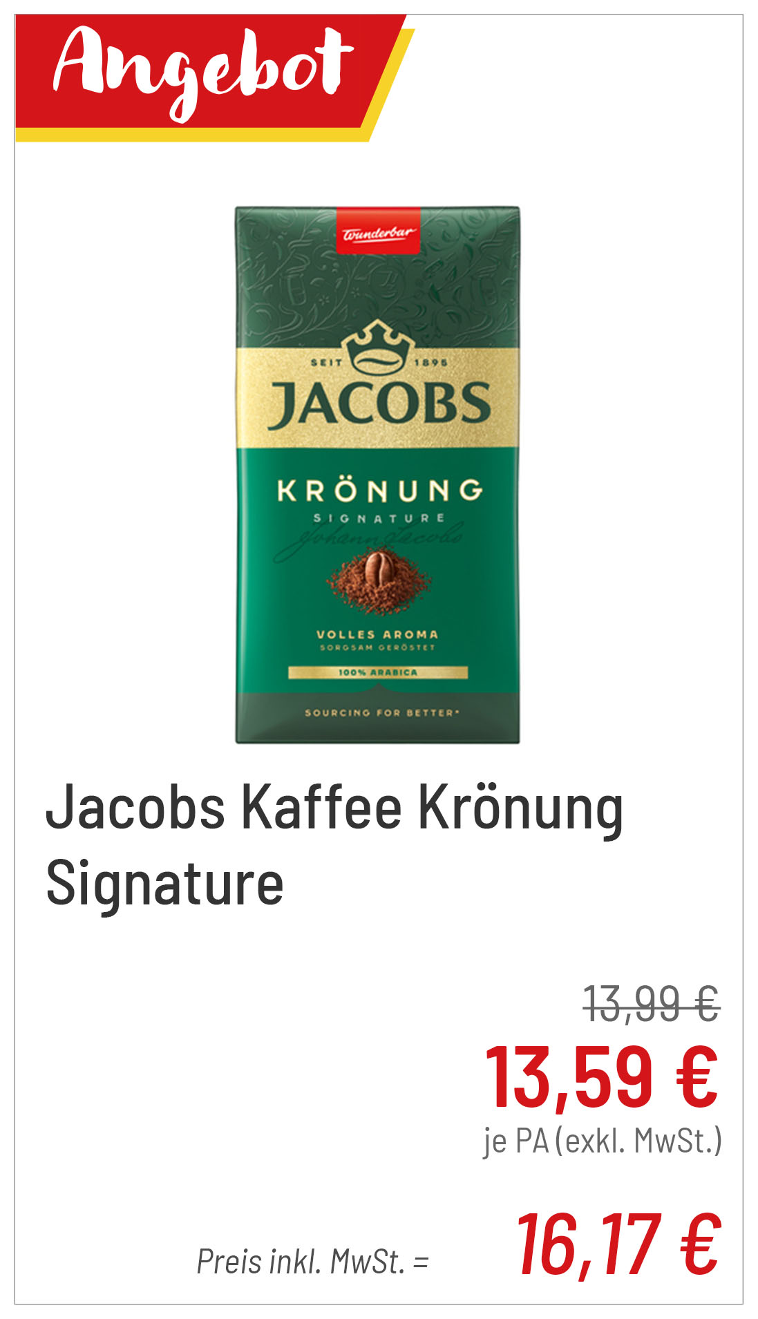 Jacobs Kaffee Krönung Signature für 16,17 € je PA