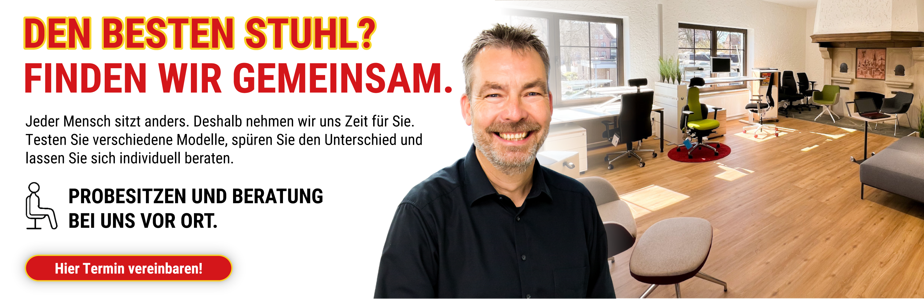 Den besten Stuhl? Finden wir gemeinsam.