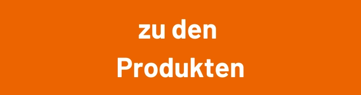 Auf einem orangenen Hintergrund steht in weißer, dicker Schrift „zu den Produkten“