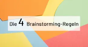 Erfolgreiches Brainstorming braucht nur 4 Regeln ✅ Wir von Ortloff in Köln.verraten Ihnen, welche das sind.