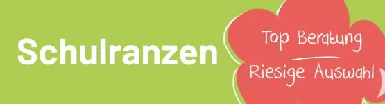 Grüner Button mit Text "Schulranzen, Top Beratung, Riesige Auswahl"