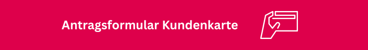 Banner mit Text "Antragsformular Kundenkarte"