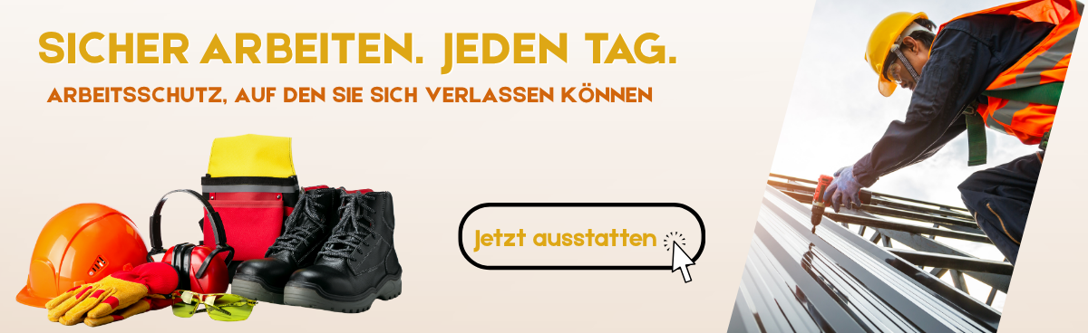 Arbeitsschutz. Sicherheit geht vor.